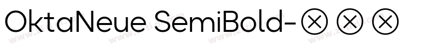 OktaNeue SemiBold字体转换
